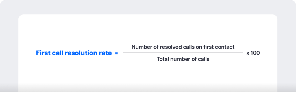 First call resolution rate