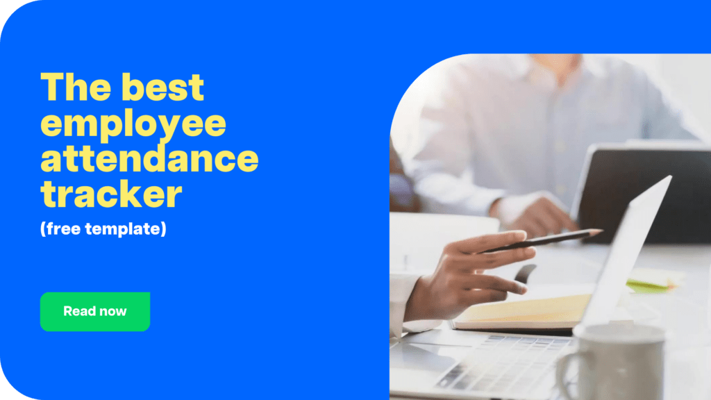 The best employee attendance tracker Read now CTA (2)